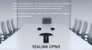 در عکس زیر تلفن یالینک CP965 را مشاهدهخ می کنید که دارای میکروفون وایرلس است 