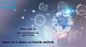 سوئیچ شبکه سیسکو چیست