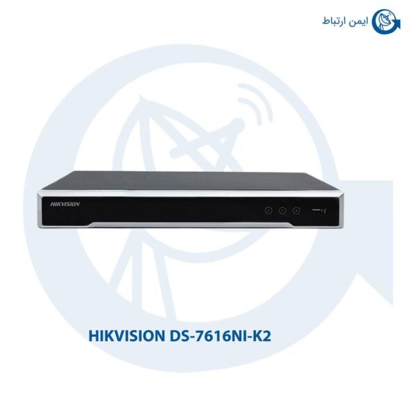 ان وی ار هایک ویژن DS-7616NI-K2